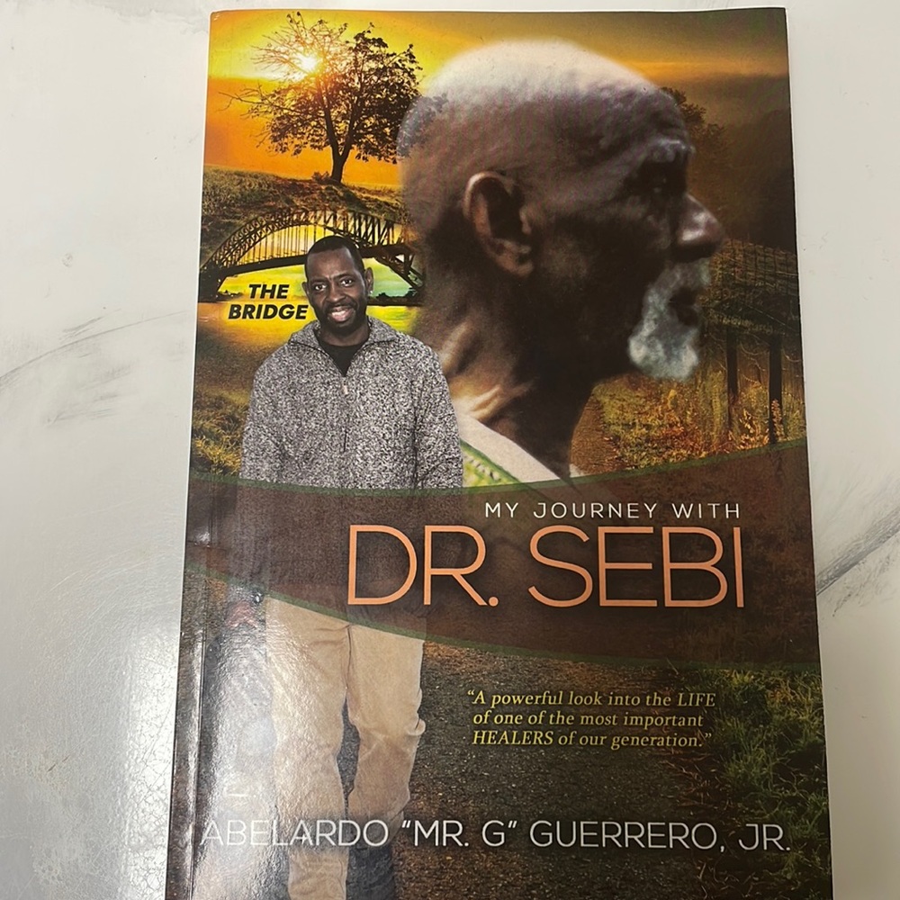 My Journey with Dr. Sebi Book
